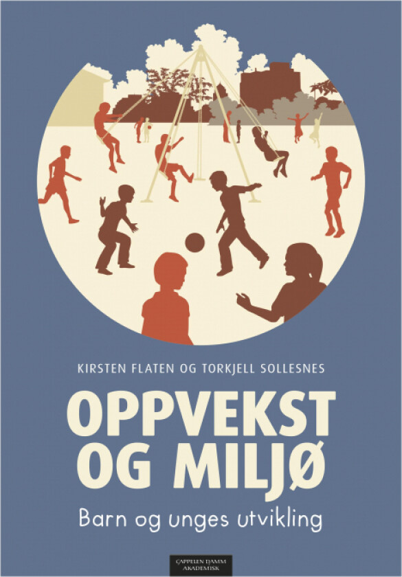 Oppvekst og miljø av Kirsten Flaten, Torkjell Sollesnes