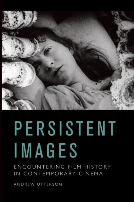 Persistent Images av Andrew Utterson