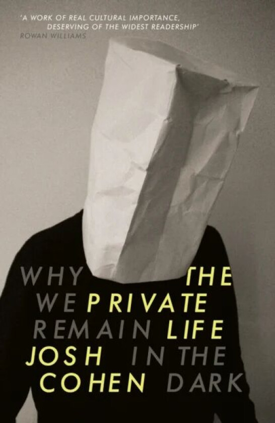 The Private Life av Josh Cohen