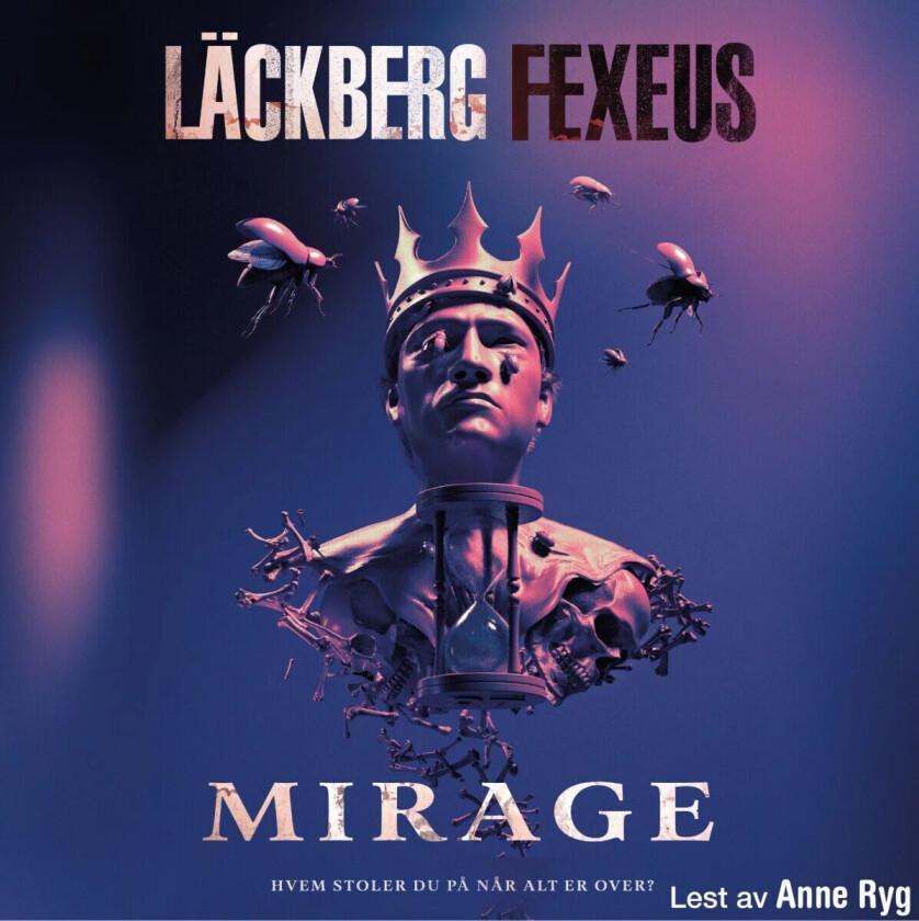 Mirage av Henrik Fexeus, Camilla Lackberg