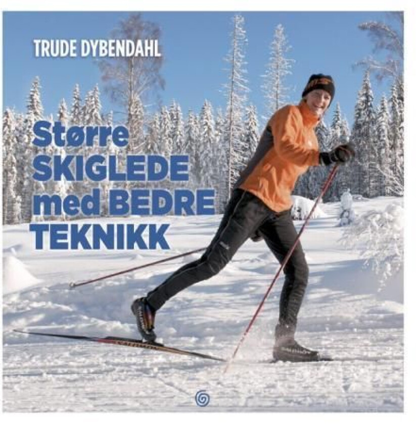 Større skiglede med bedre teknikk av Trude Dybendahl Hartz