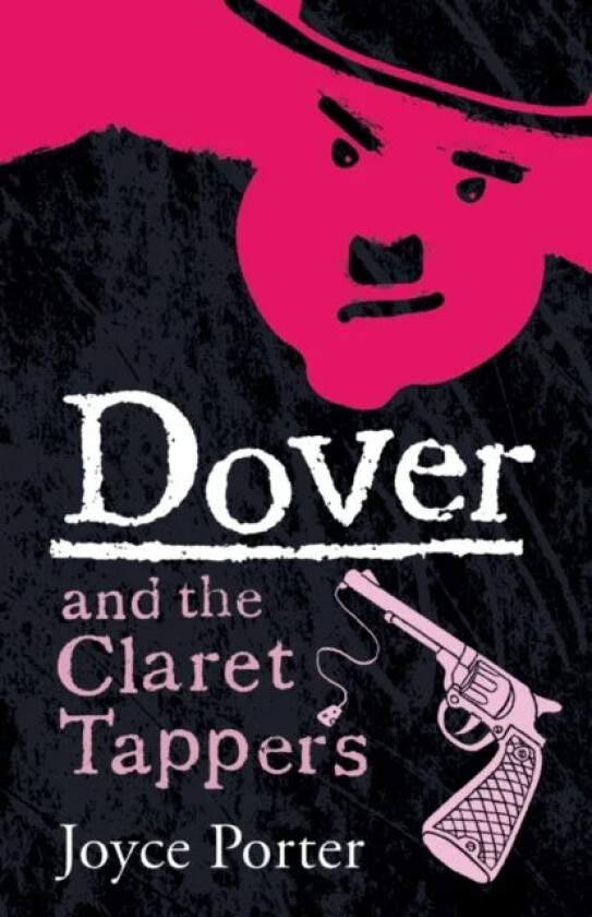 Dover and the Claret Tappers (A DCI Dover Mystery 8) av Joyce Porter