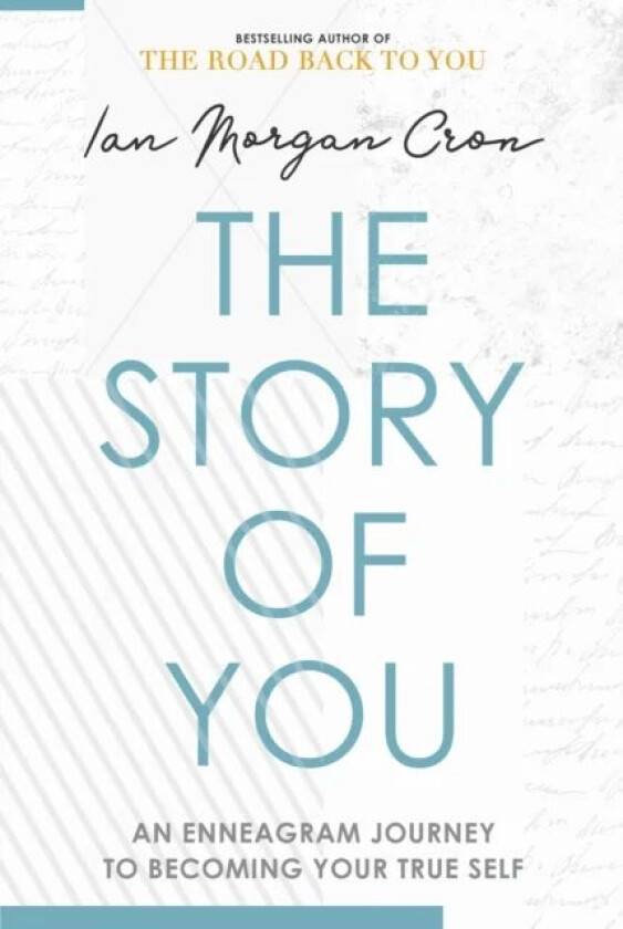 The Story of You av Ian Morgan Cron