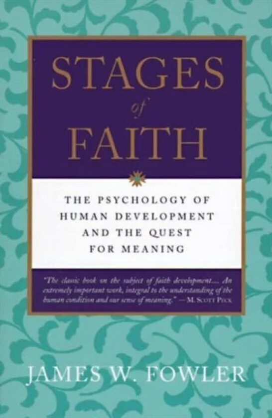 Stages of Faith av James W Fowler