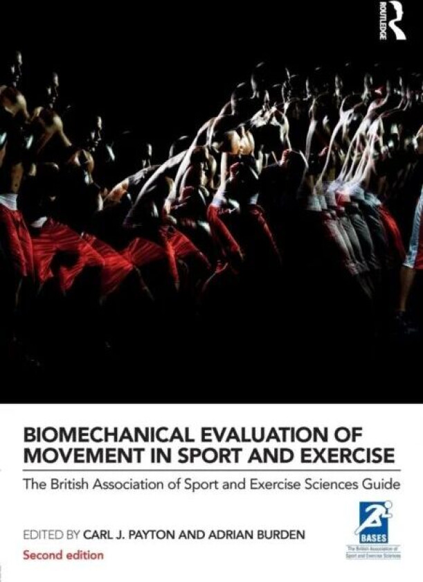 Biomechanical Evaluation of Movement in Sport and Exercise