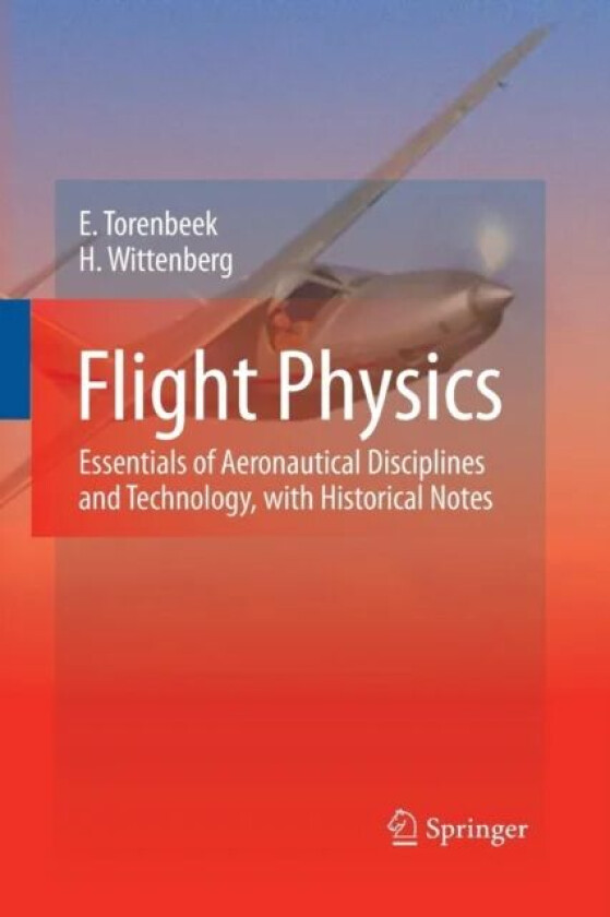 Flight Physics av E. Torenbeek, H. Wittenberg