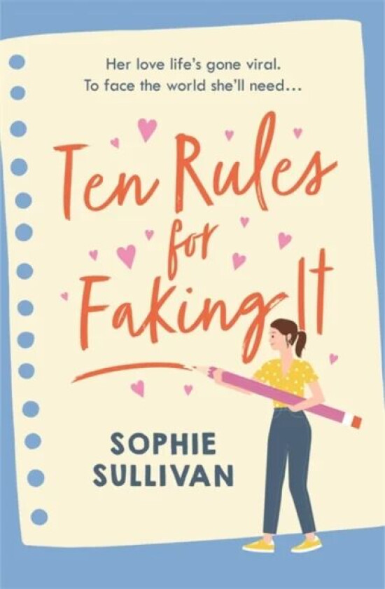 Ten Rules for Faking It av Sophie Sullivan