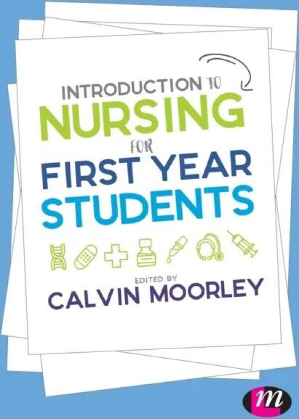 Introduction to Nursing for First Year Students