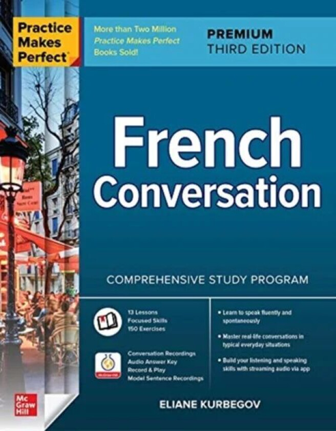 Practice Makes Perfect: French Conversation, Premium Third Edition av Eliane Kurbegov