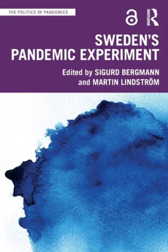 Sweden¿s Pandemic Experiment