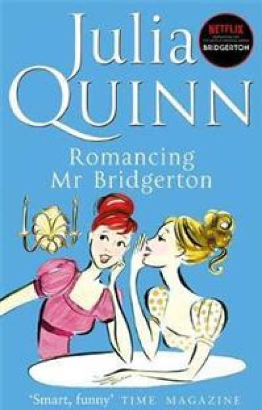 Bridgerton: Romancing Mr Bridgerton av Julia Quinn