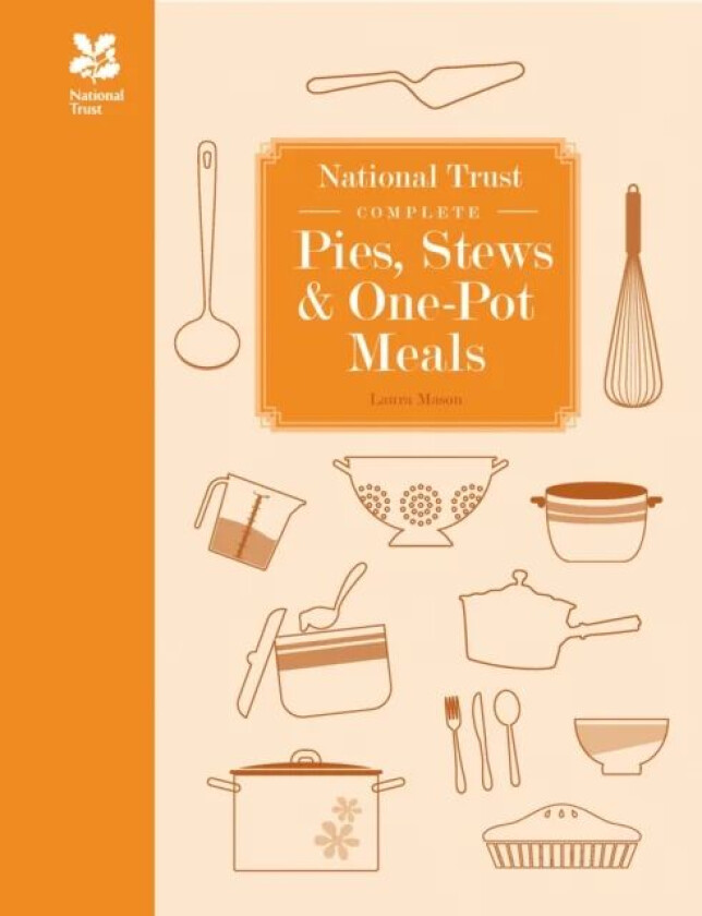 National Trust Complete Pies, Stews and One-pot Meals av Laura Mason, National Trust Books