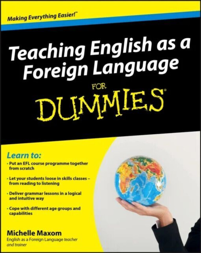 Teaching English as a Foreign Language For Dummies av Michelle Maxom