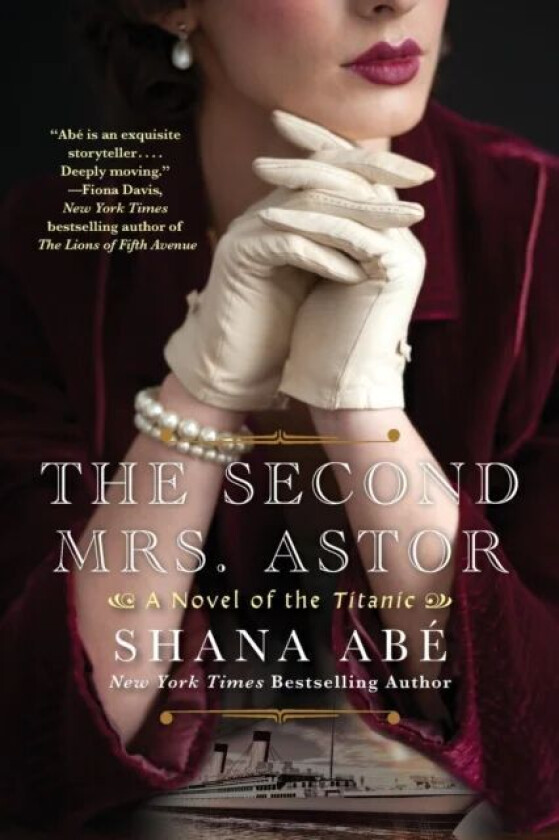 The Second Mrs. Astor av Shana Abe