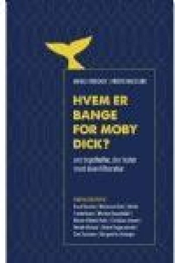 Hvem er bange for Moby Dick? Mikkel Fønsskov & Anders Magelund Språk: Dansk