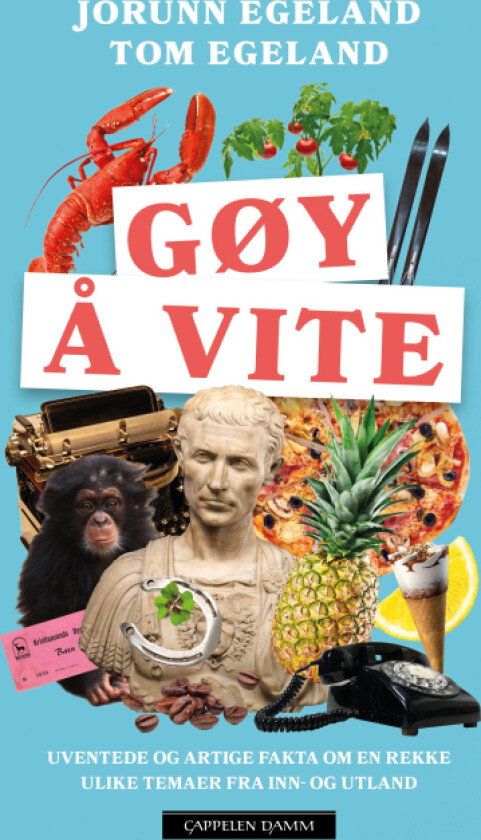 Gøy å vite av Jorunn Egeland, Tom Egeland