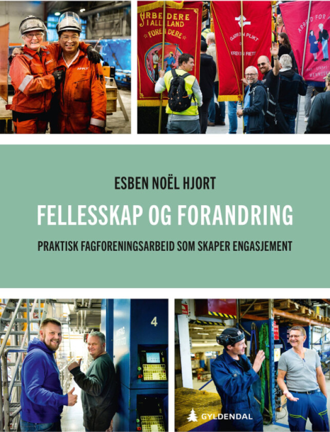 Fellesskap og forandring av Esben Noël Hjort