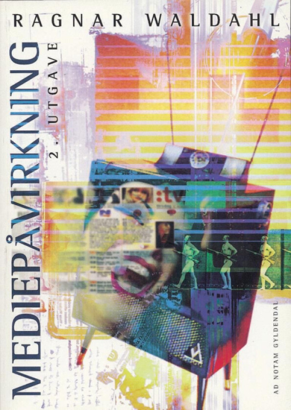Mediepåvirkning av Ragnar Waldahl