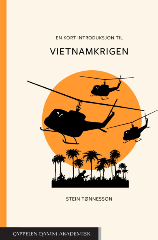 En kort introduksjon til Vietnamkrigen av Stein Tønnesson