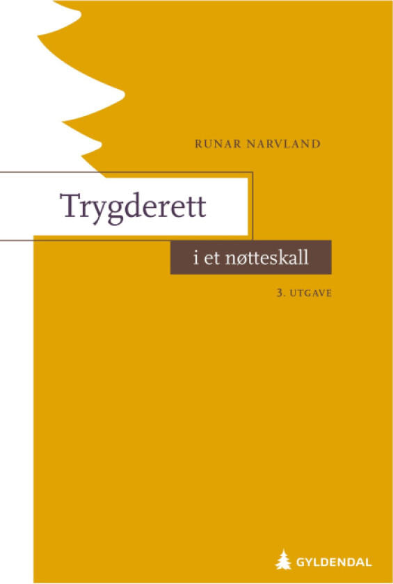 Trygderett i et nøtteskall av Runar Narvland