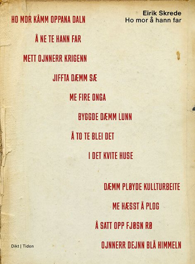 Ho mor å hann far av Eirik André Skrede