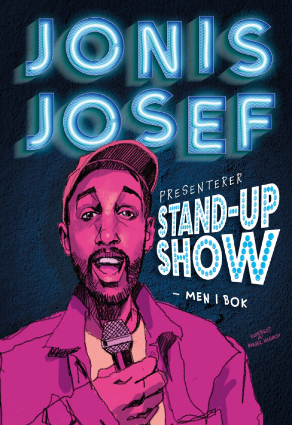 Jonis Josef presenterer Standup-show - men i bok av Jonis Josef