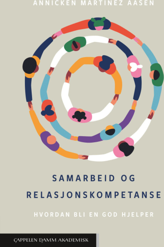 Samarbeid og relasjonskompetanse av Annicken Martinez Aasen