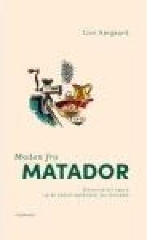 Maden fra Matador Lise Nørgaard Språk: Dansk