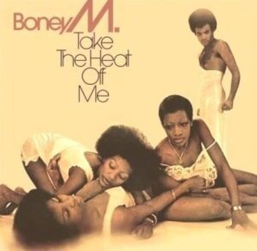 Boney M. - Take The Heat Off Me