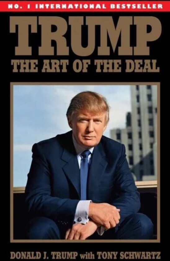 Trump: The Art of the Deal av Tony Schwartz, Donald J. Trump