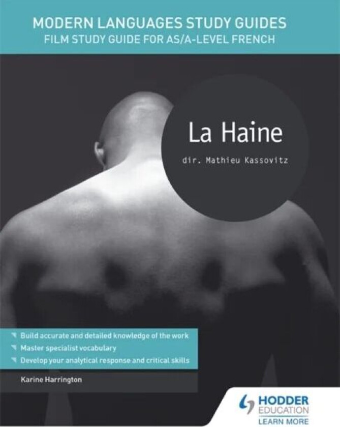 Modern Languages Study Guides: La haine av Karine Harrington