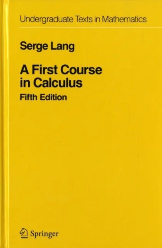 A First Course in Calculus av Serge Lang