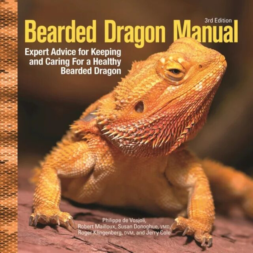 Bearded Dragon Manual, 3rd Edition av Philippe De Vosjoli