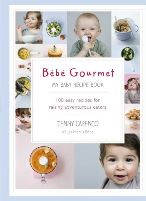 Bebe Gourmet av Jenny Carenco