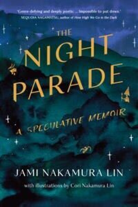 The Night Parade av Jami Nakamura Lin