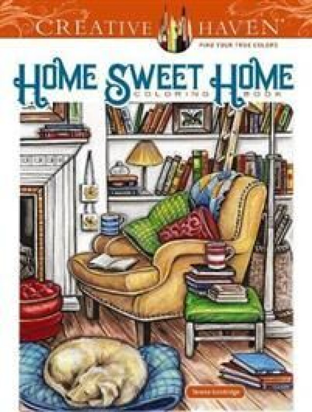 Creative Haven Home Sweet Home Coloring Book av Teresa Goodridge