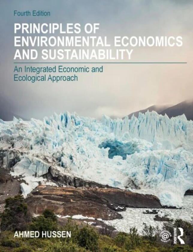 Principles of Environmental Economics and Sustainability av Ahmed Hussen