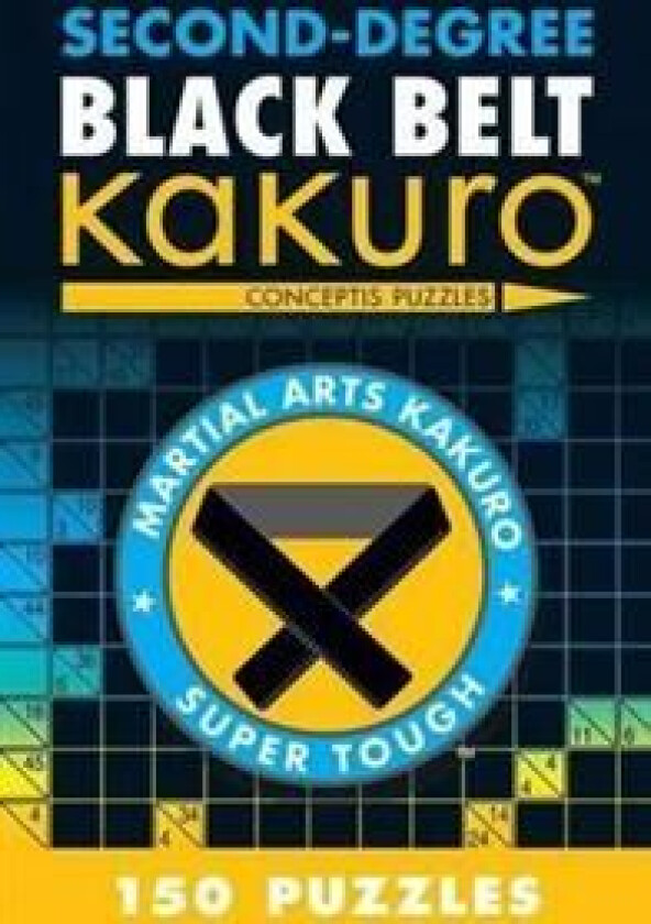 Second-Degree Black Belt Kakuro av Conceptis Puzzles