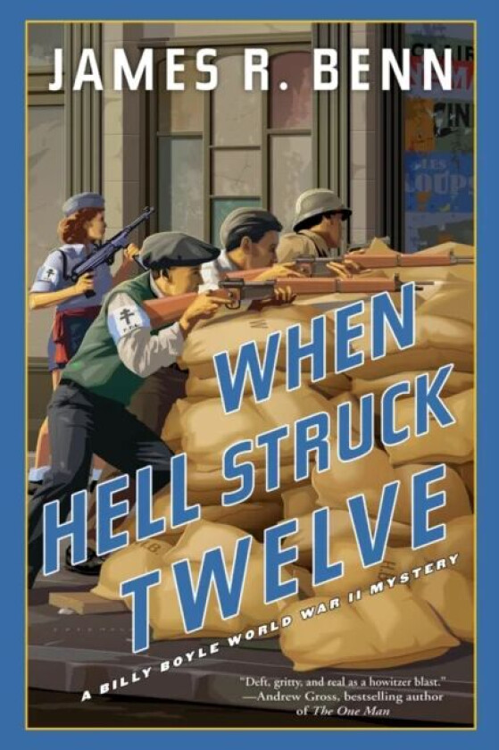 When Hell Struck Twelve av James R. Benn