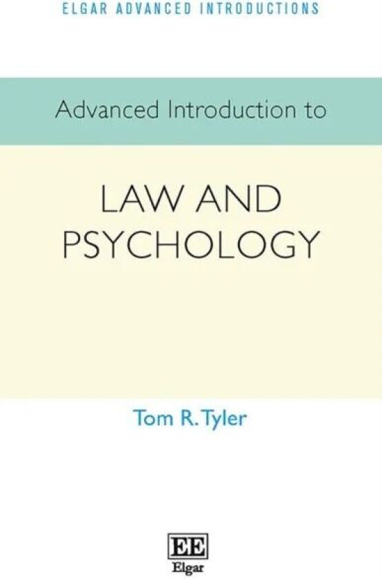 Advanced Introduction to Law and Psychology av Tom R. Tyler