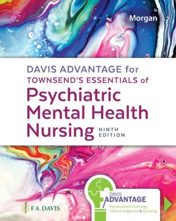 Davis Advantage for Townsend's Essentials of Psychiatric Mental-Health Nursing av Karyn I. Morgan