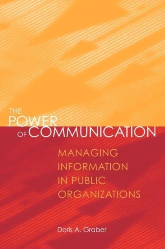 The Power of Communication av Doris A. Graber