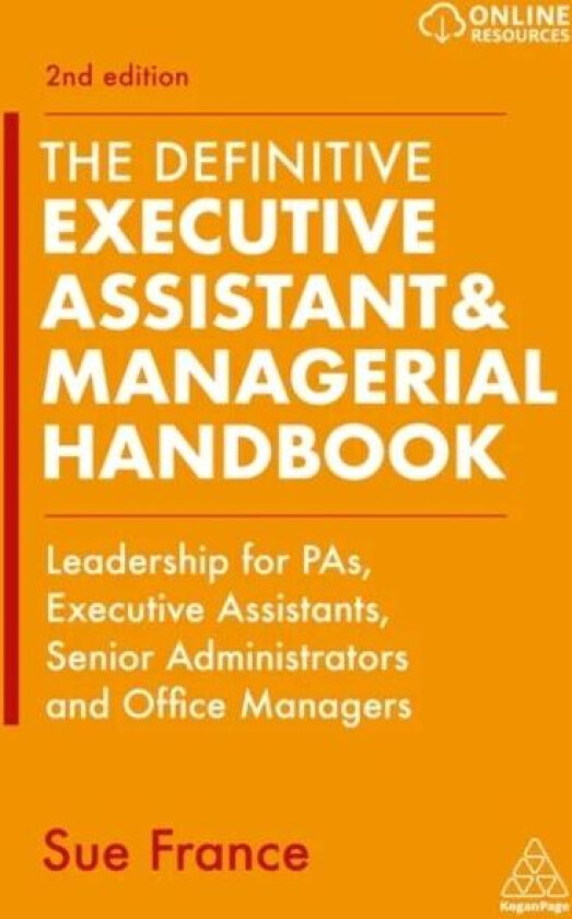 The Definitive Executive Assistant & Managerial Handbook av Sue France
