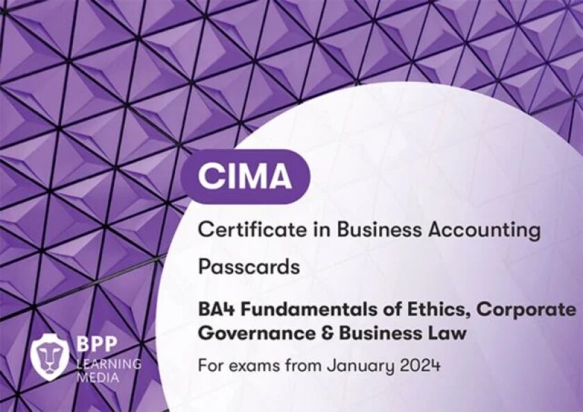 CIMA BA4 Fundamentals of Ethics, Corporate Governance and Business Law av BPP Learning Media