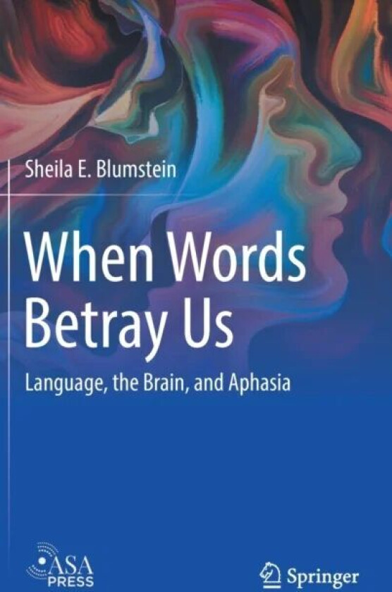 When Words Betray Us av Sheila E. Blumstein