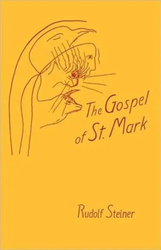 The Gospel of St.Mark av Rudolf Steiner
