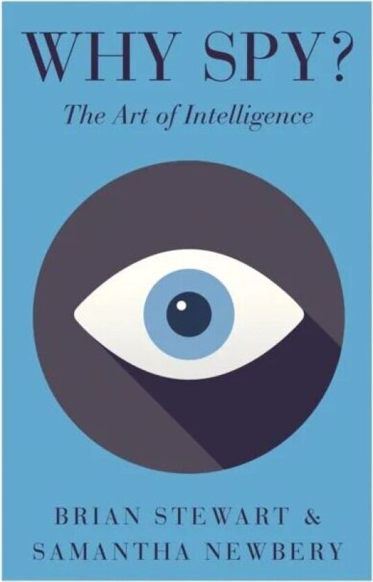 Why Spy? av Brian Stewart, Samantha L. Newbery