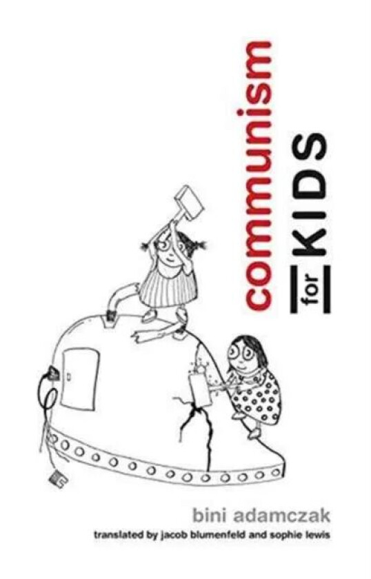 Communism for Kids av Bini Adamczak