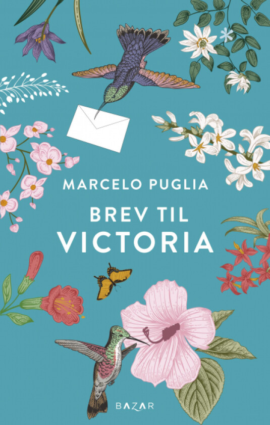 Brev til Victoria av Marcelo Puglia