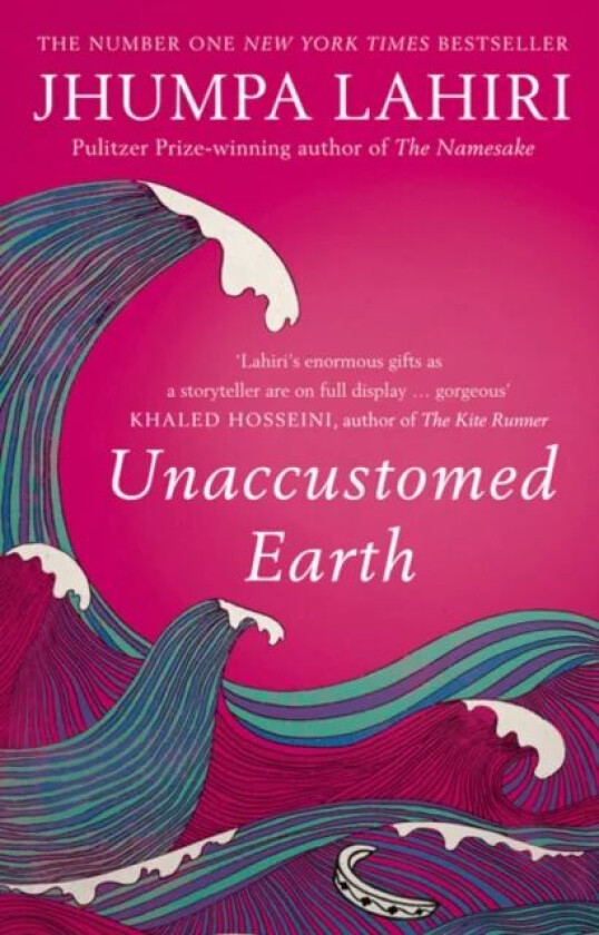 Unaccustomed Earth av Jhumpa Lahiri